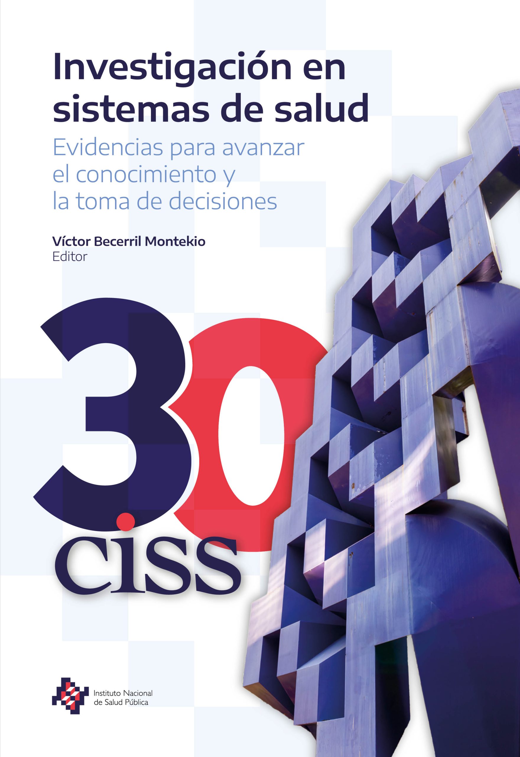 Presentación libro 30 aniversario CISS-INSP
